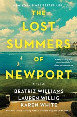 The Lost Summers of Newport - Williams, Beatriz, and Willig, Lauren, and White, Karen