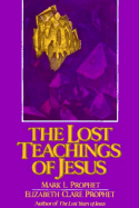 The Lost Teachings of Jesus Vol.2