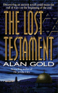The Lost Testament - Gold, Alan