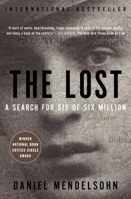 The Lost: The Search for Six of Six Million - Mendelsohn, Daniel