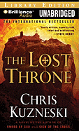 The Lost Throne - Kuzneski, Chris, and Hill, Dick (Read by)