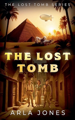 The Lost Tomb - Jones, Arla