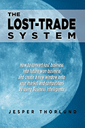 The Lost-Trade System