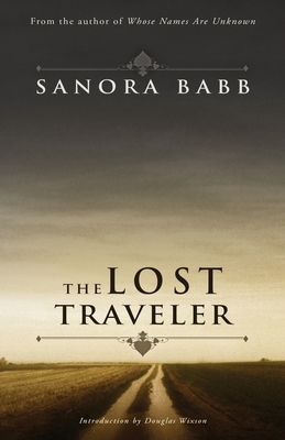 The Lost Traveler - Babb, Sanora, and Wixson, Douglas (Introduction by)