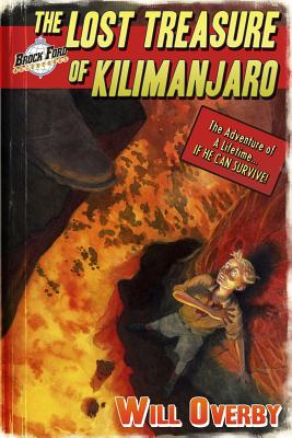 The Lost Treasure of Kilimanjaro - Overby, Will