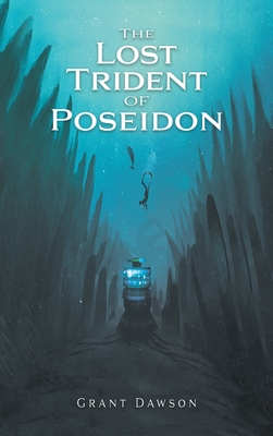 The Lost Trident of Poseidon - Dawson, Grant