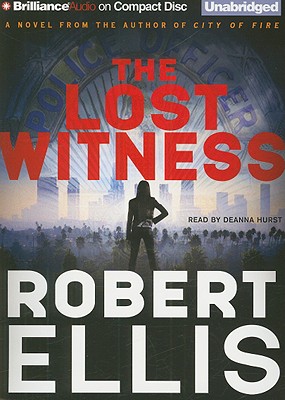 The Lost Witness - Ellis, Robert, and Hurst, Deanna (Read by)