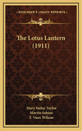 The Lotus Lantern (1911)
