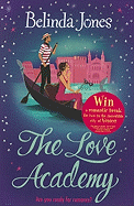 The Love Academy: lessons in love Italian style from bestselling author Belinda Jones