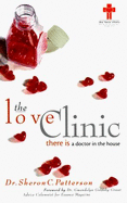 The Love Clinic: There is a Doctor in the House