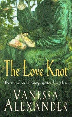 The Love Knot - Alexander, Vanessa