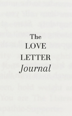 The Love Letter Journal - Sinclair, Luna