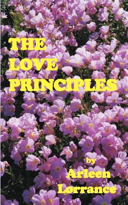 The Love Principles - Lorrance, Arleen