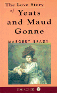 The Love Story of Yeats and Maud Gonne