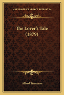 The lover's tale