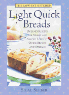 The Low-Fat Kitchen: Light Quick Breads