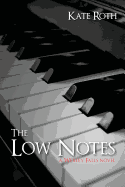 The Low Notes