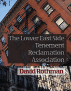 The Lower East Side Tenement Reclamation Association