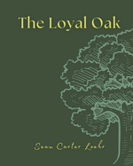 The Loyal Oak