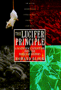 The Lucifer Principle: A Scientific Expedition Into the Forces of History