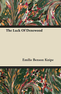 The Luck of Denewood