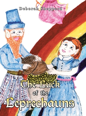 The Luck of the Leprechauns - Sheppard, Deborah