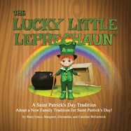 The Lucky Little Leprechaun(tm): A Saint Patrick's Day Tradition