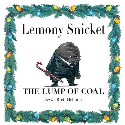 The Lump of Coal - Snicket, Lemony