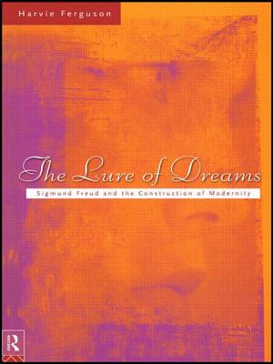The Lure of Dreams: Sigmund Freud and the Construction of Modernity - Ferguson, Harvie, Professor
