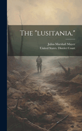 The "lusitania."