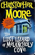 The Lust Lizard Of Melancholy Cove: Book 2: Pine Cove Series