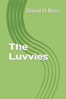 The Luvvies - Ross, David H