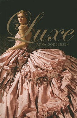 The Luxe - Godbersen, Anna