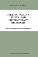 The Lvov-Warsaw School and Contemporary Philosophy