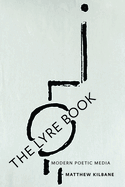 The Lyre Book: Modern Poetic Media