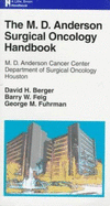 The M.D. Anderson Surgical Oncology Handbook