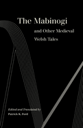 The Mabinogi and Other Medieval Welsh Tales