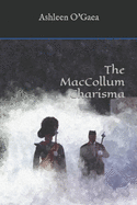 The MacCollum Charisma