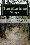 The Machine Stops