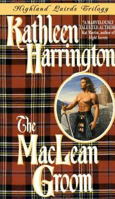 The MacLean Groom: Highland Lairds Trilogy - Harrington, Kathleen