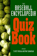 The MacMillan Baseball Quiz Book: Compiled from the Baseball Encyclopedia? by
