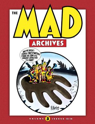 The Mad Archives Vol. 3 - Kurtzman, Harvey