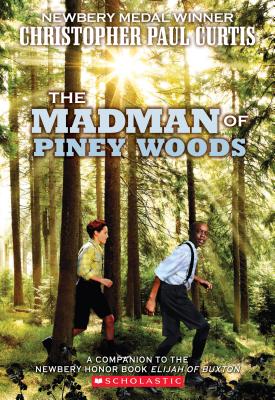 The Madman of Piney Woods - Curtis, Christopher Paul