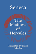 The Madness of Hercules