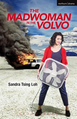 The Madwoman in the Volvo - Loh, Sandra Tsing