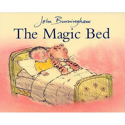 The Magic Bed - Burningham, John