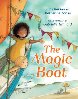 The Magic Boat - Pearson, Kit, and Farris, Katherine