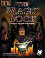 The Magic Book: Four Integrated Magic Systems for Basic Roleplaying