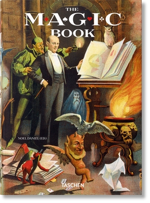 The Magic Book - Steinmeyer, Jim, and Caveney, Mike, and Daniel, Noel (Editor)