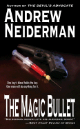 The Magic Bullet - Neiderman, Andrew